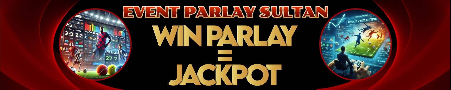 EVENT PARLAY ELEVENS4D